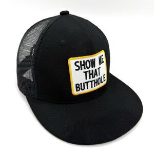 Funny Slogan Trucker Hat “Show Me That Butthole” Black Mesh Snapback Cap